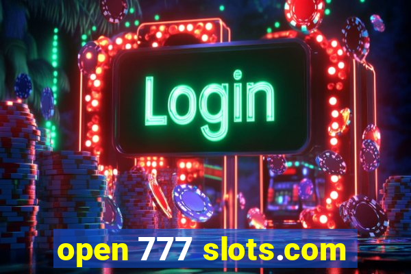 open 777 slots.com